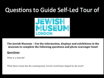 Question Guide for Jewish Museum of London Visit - GSCE RS Judaism