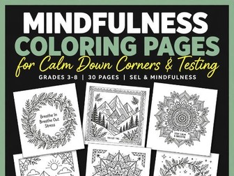 Mindfulness Coloring Pages for Calm Down Corners & Testing | Grades 3–8