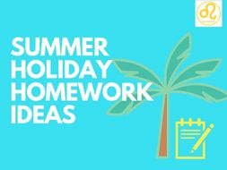 Summer Holiday Homework Ideas | Teaching Resources