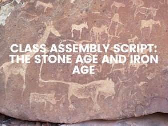 Stone Age and Iron Age Class Assembly Script