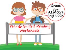 Year 6 Guided Reading Worksheets - Can be used with any reading scheme ...