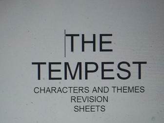 The Tempest -  revision sheets - characters and themes