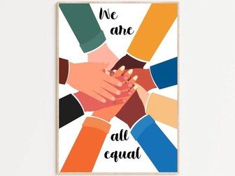 We Are All Equal Poster | Colourful Diversity Printable Art for Classrooms, Childminders