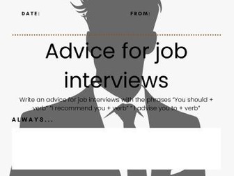 Giving Advice for Job Interviews (should, advise, recommend)
