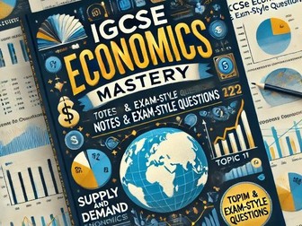 IGCSE Economics Mastery: Topic 1 Notes & Exam-Style Questions