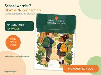 Primary School EBSA & Reintegration Toolkit | School Anxiety, Avoidance and Attendance Support