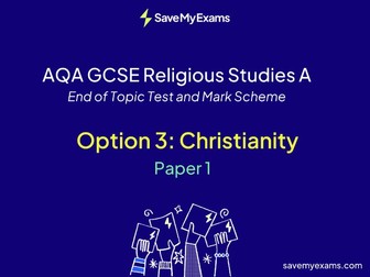 *FREE* AQA GCSE Religious Studies A Option 3 Christianity: End of Topic Test and Mark Scheme