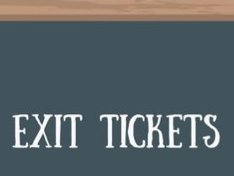 Exit Tickets