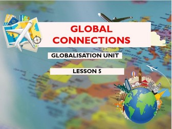 Globalisation Observation Lesson 5 | Global Connections: How Linked Are We? | KS3 Geography