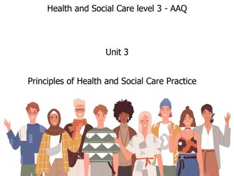 AAQ Health and Social Care - BTEC Level 3 - Unit 3 - Full learning Aim: LAC