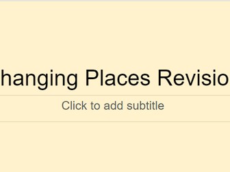 Changing Places Revision Powerpoint AQA A Level Geography