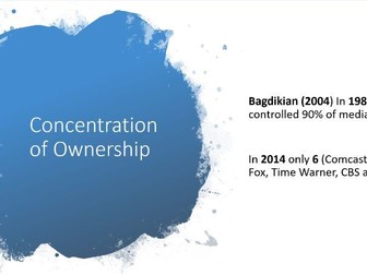 Sociology - Ownership and Control of the Media - Revision