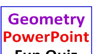 geometry powerpoint fun quiz by dfilipek teaching resources tes