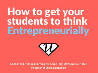 How to Get Your Students to Think Entrepreneurially