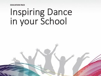 Inspiring Dance in Your School Training Manual