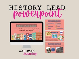 Primary history subject development using the local area to understand local history