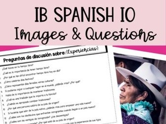 IB Spanish IB (SL/HL) Speaking Practice: Questions, Photos, Expressions, Hispanic World Examples