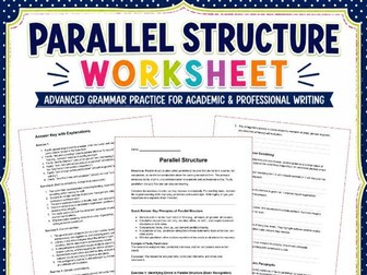 Parallel Structure Worksheet: Academic & Advanced Writing Activities