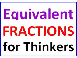 Equivalent Fractions for Thinkers