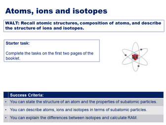 Atoms, Ions and Isotopes - 2018 AQA Revision session