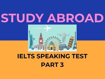 STUDY ABROAD - ESL TOPIC LESSON - IELTS ADAPTED