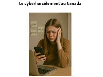 AQA A Level French stimulus card worksheet - Le cyberharcèlement au Canada