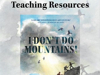 I Don't Do Mountains Teaching Resources /Great Outdoors Novel