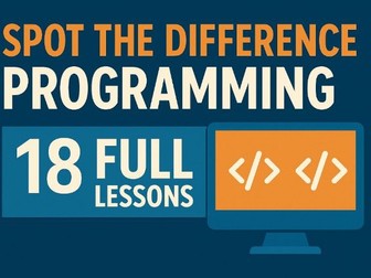 Spot the Difference Python Programming | 18 Full KS3 Computer Science Lessons