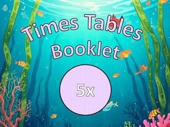 5x: Times Tables Practice Booklet