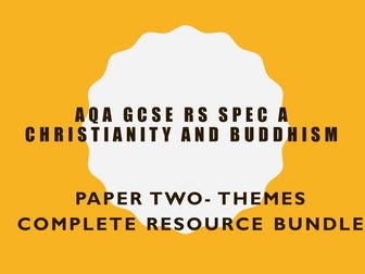 AQA RS GCSE Christianity and Buddhism complete resource for Paper Two