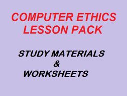 Computer Ethics Complete Lesson pack with worksheet
