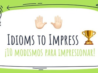 10 idioms to impress in Spanish *New 2020-21