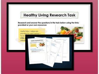Healthy Living  Workbook and Research Task