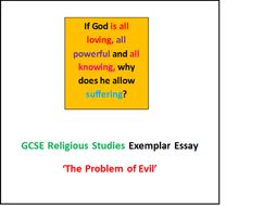 Gcse Religious Studies Exemplar Essay The Problem Of Evil By Gcse Religious Studies Exemplar Essay The Problem Of Evil