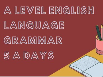 A-Level English Language Grammar 5 a days with answers
