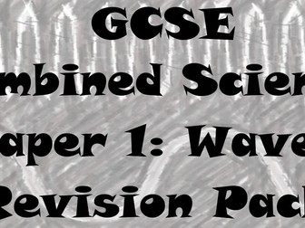 Combined Physics revision pack- Waves & The EM Spectrum