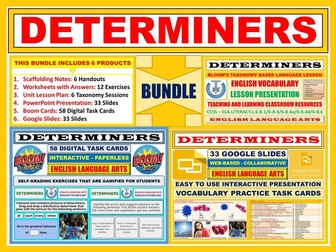 DETERMINERS: TEACHING AND LEARNING RESOURCES - BUNDLE