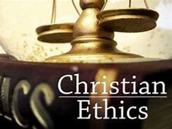 Christian Moral Principles - OCR A Level Religious Studies