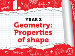 Year 2 - Properties of Shape - Spring - Weeks 5 - 7