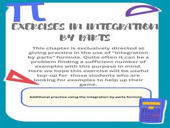 EXERCISES IN INTEGRATION BY PARTS