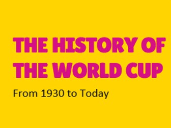 The History of the World Cup
