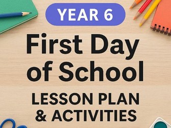 First Day of School - Year 6