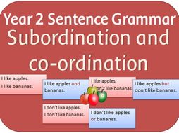 SPaG Year 2 Sentence: Subordination and co-ordination powerpoint