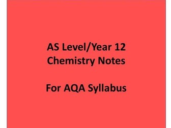AQA A level chemistry notes - year 12