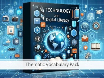 Technology and Digital Literacy Thematic Vocabulary Pack