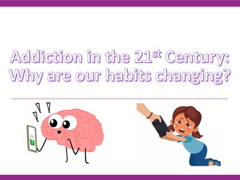Addiction  in the 21st Century Assembly