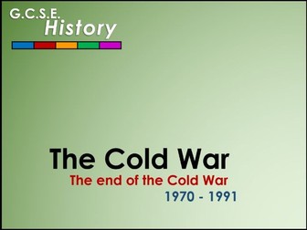 GCSE History: Cold War - The end of the Cold War, 1970-91