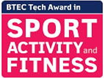 BTEC tech Award in Sport, Activity and Fitness comp 3 LAA
