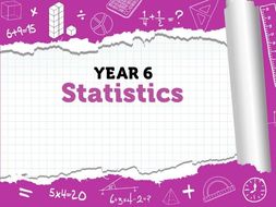 Year 6 Statistics : Summer Term - Week 6 - White Rose Maths Resources
