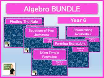 Maths Year 6 Algebra BUNDLE